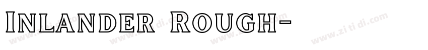 Inlander Rough字体转换